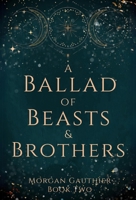 A Ballad of Beasts and Brothers null Book Cover