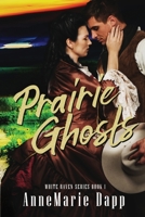 Prairie Ghosts 1680468723 Book Cover