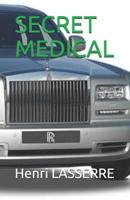 Secret Medical 1520384947 Book Cover