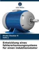 Entwicklung eines fehlererkennungssystems für einen induktionsmotor 6203248320 Book Cover