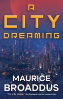 A City Dreaming 1250265169 Book Cover
