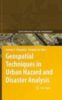 Geospatial Techniques in Urban Hazard and Disaster Analysis 9400730845 Book Cover