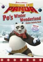 Kung-Fu Panda: Po's Winter Wonderland Sticker Activity 1849418977 Book Cover