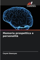 Memoria prospettica e personalità (Italian Edition) 6209418015 Book Cover