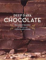Deep Dark Chocolate 0811860892 Book Cover