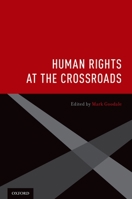 Human Rights at the Crossroads 0199376417 Book Cover