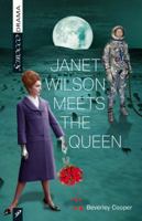Janet Wilson Meets the Queen 1927922445 Book Cover