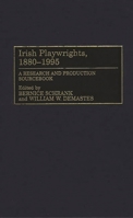 Irish Playwrights, 1880-1995: A Research and Production Sourcebook 0313288054 Book Cover