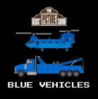 Blue Vehicles (The Kids' Picture Show) B0H2Y4Q4QV Book Cover