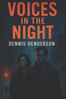 VOICES IN THE NIGHT B0FT7JD3JL Book Cover