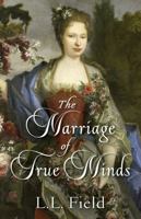 The Marriage of True Minds 173743430X Book Cover