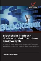 Blockchain i lancuch dostaw produktów rolno-spozywczych (Polish Edition) 6200759634 Book Cover