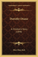 Dorothy Deane: A Children's Story 9354361609 Book Cover