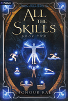 All the Skills 2: A Deck-Building Litrpg 103947022X Book Cover