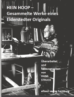 Hein Hoop -: Gesammelte Werke eines Eiderstedter Originals (German Edition) 3384384202 Book Cover