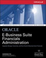 Oracle E-Business Suite Financials Administration 0072130989 Book Cover