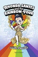 Rhonda Santes and the Rainbow Tour B0CKYFQJGQ Book Cover