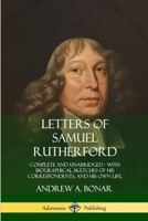 The Letters of Samuel Rutherford 0851511635 Book Cover