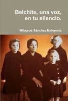 Belchite, una voz, en tu silencio. (Spanish Edition) 0244850917 Book Cover