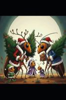A Cockroach Family Christmas (the secret life of bugs) B0G3PRB75L Book Cover