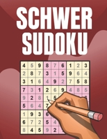 SCHWER SUDOKU: 300 Schweren Sudoku Rätseln mit Lösungen. B0CDN9DVMX Book Cover
