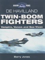 De Havilland Twin-Boom Fighters: Vampire, Venom and Sea Vixen (Crowood Aviation) 1861266812 Book Cover
