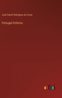 Portugal Enfermo 336800316X Book Cover