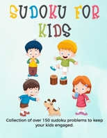 Sudoku for Kids: A collection of sudoku puzzles for kids to learn how to play from beginners to advanced level sudoku with answers gift for kids 1655478346 Book Cover