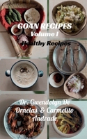 Goan Recipes - Volume I: Healthy Recipes B0GMRSG5SM Book Cover