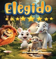 Elegido (Spanish Edition) B0CR6Z1G87 Book Cover