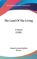 The Land Of The Living: A Novel 1165111578 Book Cover