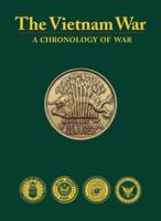 The Vietnam War: A Chronology of War 0789318970 Book Cover