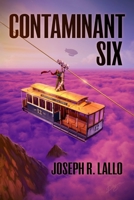 Contaminant Six (Free-Wrench) 1951240030 Book Cover
