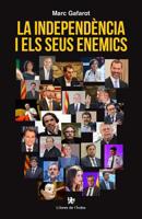 La independència i els seus enemics (Catalan Edition) 8412011600 Book Cover