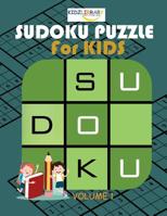 Sudoku Puzzle for Kids: From Beginner to Advanced Sudoku Puzzles for Children in Large Print (Age 8-9-10-11-12) (Easy to Hard Sudoku Puzzles For Kids Children Series) 1092719369 Book Cover