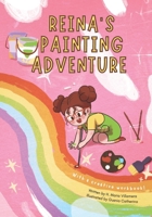 Reina's Painting Adventure: A Childrens Book about Perseverance B09YVPDVZ7 Book Cover