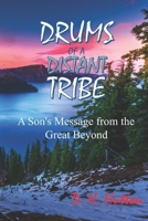 Drums of a Distant Tribe B0C1J7PBPC Book Cover