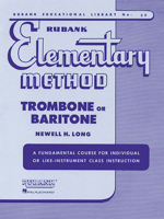 Rubank Elementary Method Trombone or Baritone 1423444809 Book Cover