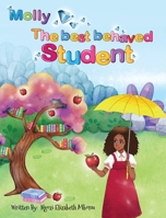 Molly the best behaved Student 099482050X Book Cover