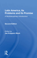 Latin America, Its Problems and Its Promise: A Multidisciplinary Introduction 0367097060 Book Cover