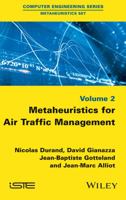 Metaheuristics for Air Traffic Management 1848218109 Book Cover