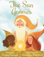 The Sun Gnomes 1948256371 Book Cover