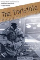 The Invisible: What the Church Can Do to Find and Serve the Least of These 0898274567 Book Cover