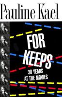 For Keeps: 30 Years at the Movies 0452273080 Book Cover