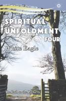 Spiritual Unfoldment 4: The Path to the Light 0854870784 Book Cover