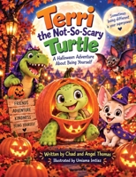 Terri the Not-So-Scary Turtle: A Halloween Adventure About Being Yourself (The Adventures of Princess Charlotte) B0HK86SMV2 Book Cover