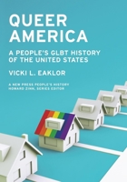 Queer America: A GLBT History of the 20th Century 0313337497 Book Cover
