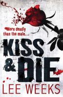 Kiss & Die 1847561276 Book Cover