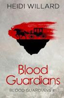 Blood Guardians 1492384054 Book Cover