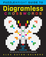 Puzzlewright Guide to Diagramless Crosswords 1454944870 Book Cover